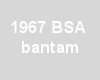 1967 BSA Bantam