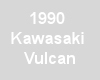 1990 Kawasaki Vulcan